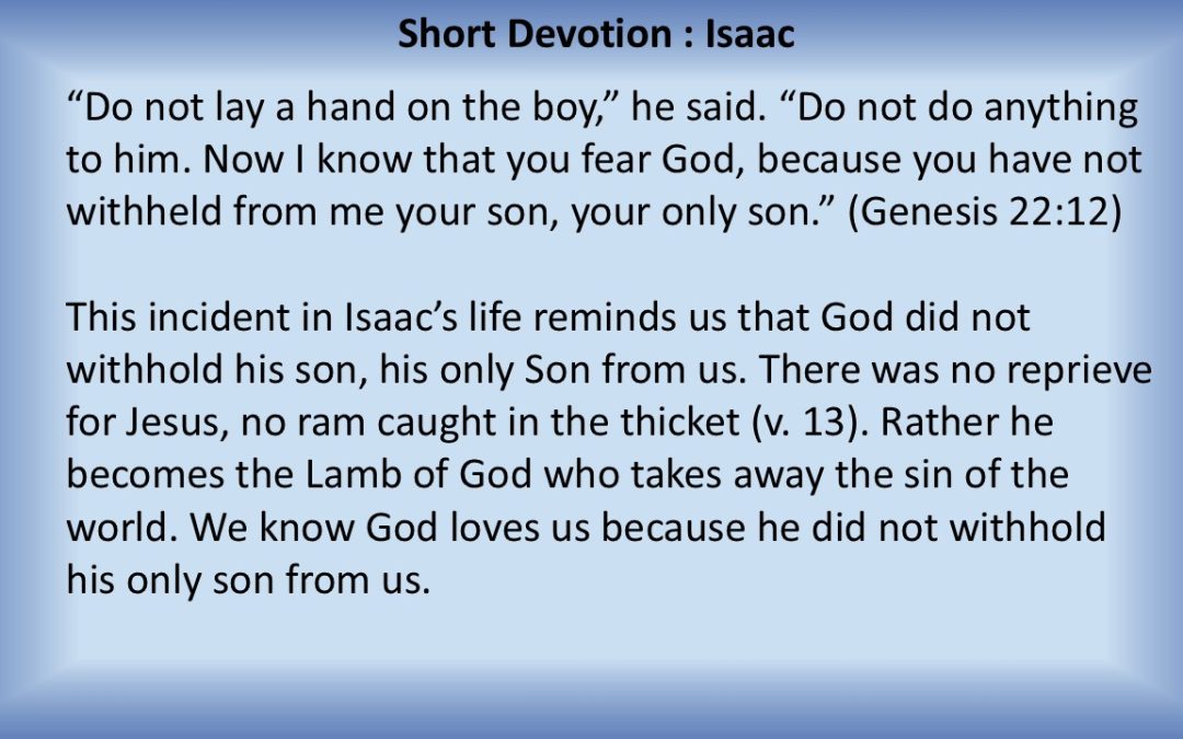 Short Devotion : Isaac
