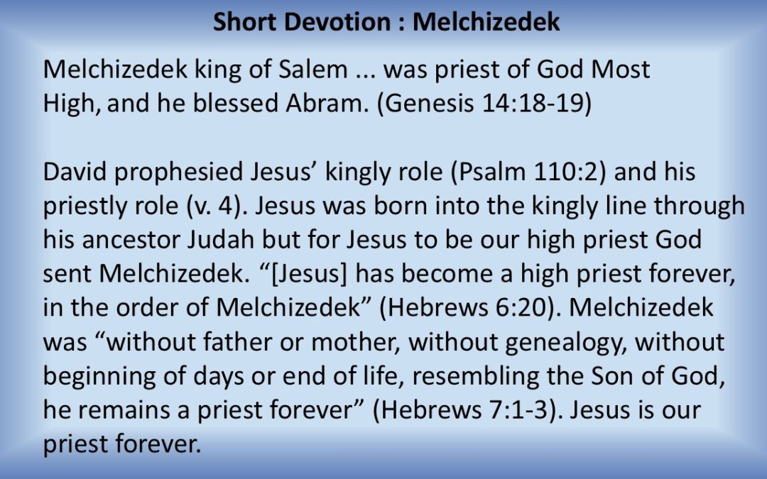 Short Devotion : Melchizedek