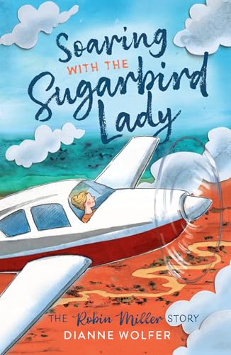 Book Review : Soaring with the Sugarbird Lady